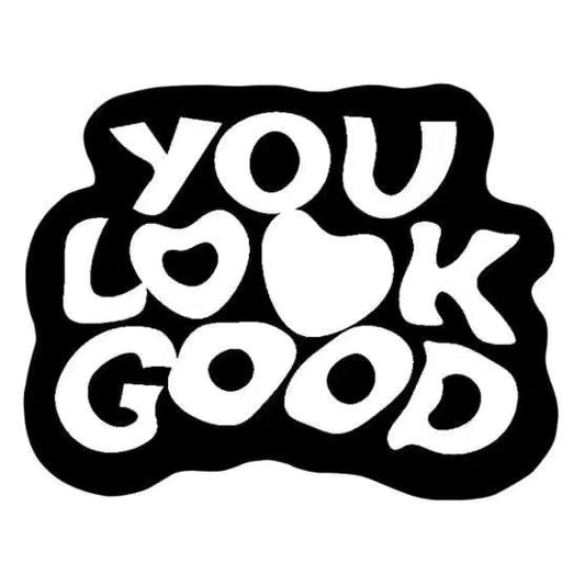 YOU LOOK GOOD" Area Rug